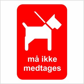 Hunde m ikke medtages 20 x 30 cm